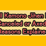 Will Kemono Jihen Be Canceled or Axed? Reasons Explained