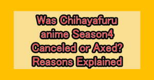 Was Chihayafuru anime Season4 Canceled or Axed? Reasons Explained