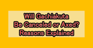 Will Gachiakuta Be Canceled or Axed? Reasons Explained