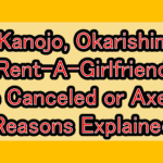 Will Kanojo, Okarishimasu (Rent-A-Girlfriend) Be Canceled or Axed? Reasons Explained