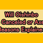 Will Oishinbo Be Canceled or Axed? Reasons Explained