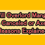 Will Overlord Manga Be Canceled or Axed? Reasons Explained